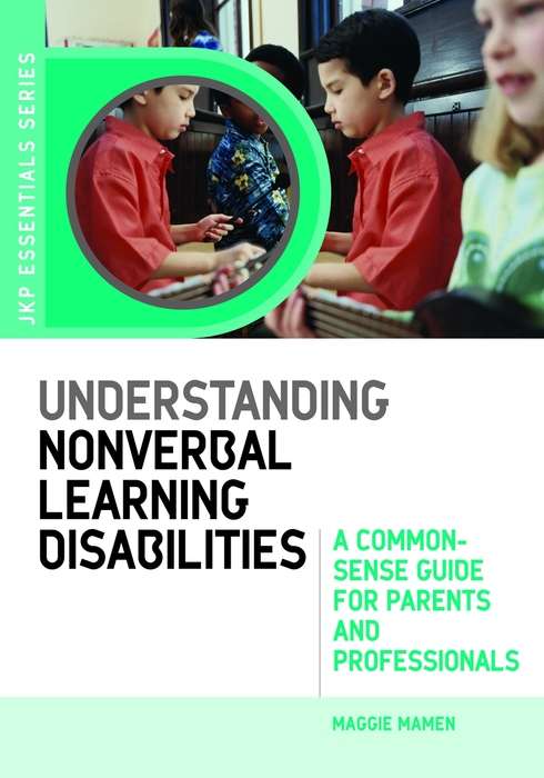 Book cover of Understanding Nonverbal Learning Disabilities: A Common-Sense Guide for Parents and Professionals (PDF)