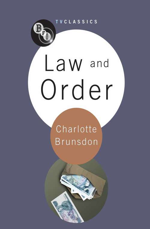 Book cover of Law and Order (1st ed. 2010) (BFI TV Classics)