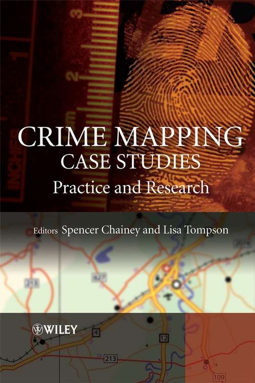 Book cover of Crime Mapping Case Studies: Practice and Research