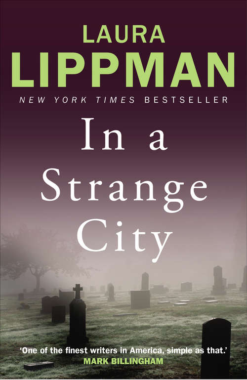 Book cover of In a Strange City: A Tess Monaghan Novel (Main) (Tess Monaghan #6)