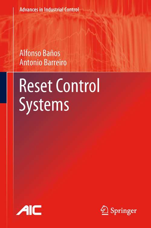 Book cover of Reset Control Systems (2012) (Advances in Industrial Control)