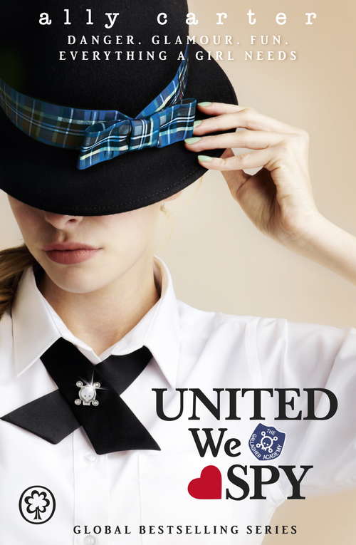 Book cover of United We Spy: Book 6 (Gallagher Girls #6)