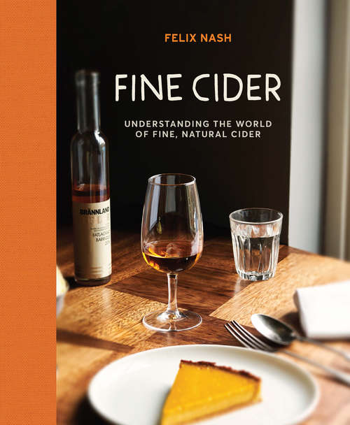 Book cover of Fine Cider: Understanding the world of fine, natural cider