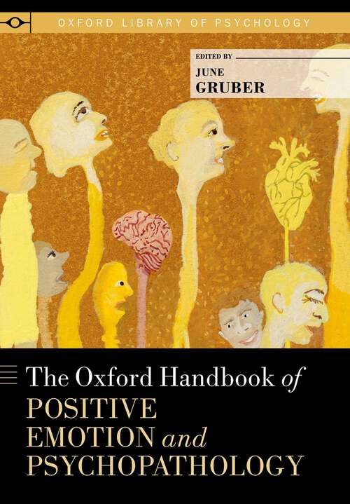 Book cover of The Oxford Handbook of Positive Emotion and Psychopathology (Oxford Library of Psychology)