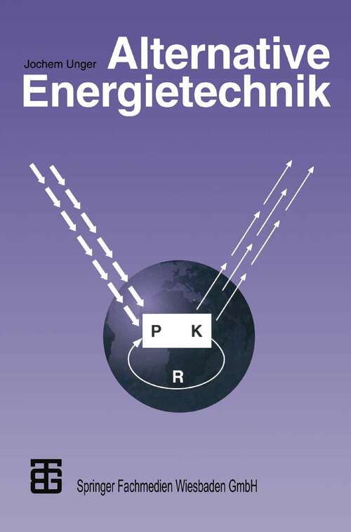 Book cover of Alternative Energietechnik (2., überarbeitete und erweiterte Aufl. 1997)