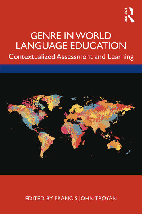 Book cover of Genre in World Language Education: Contextualized Assessment and Learning