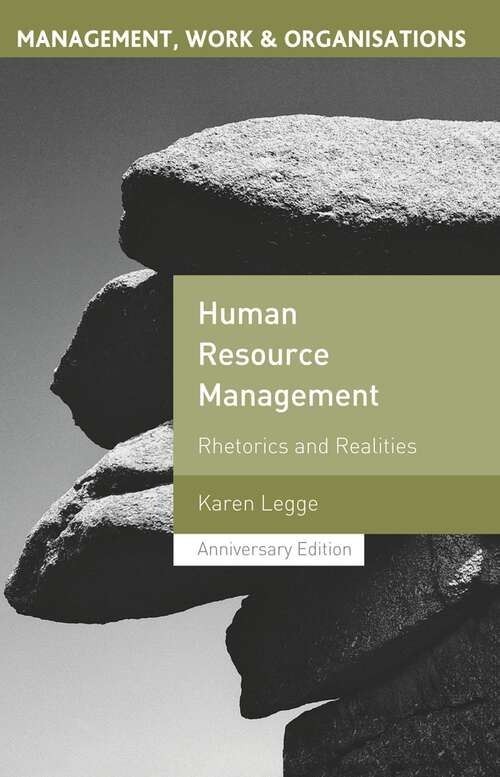 Book cover of Human Resource Management: Rhetorics and Realities (1st ed. 2004) (Management, Work and Organisations)