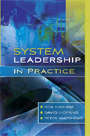 Book cover of System Leadership in Practice (UK Higher Education OUP  Humanities & Social Sciences Education OUP)