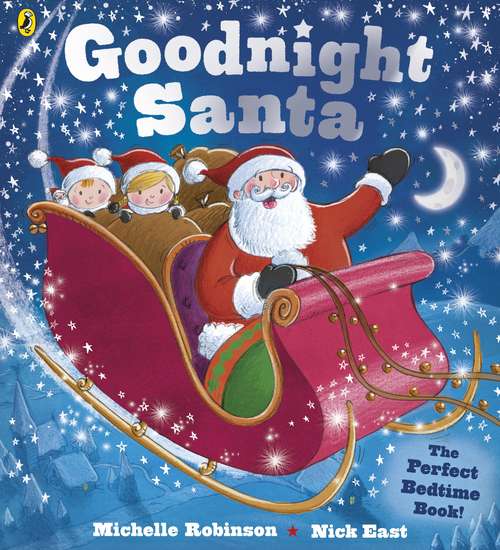 Book cover of Goodnight Santa: The Perfect Bedtime Book (Goodnight Ser.)