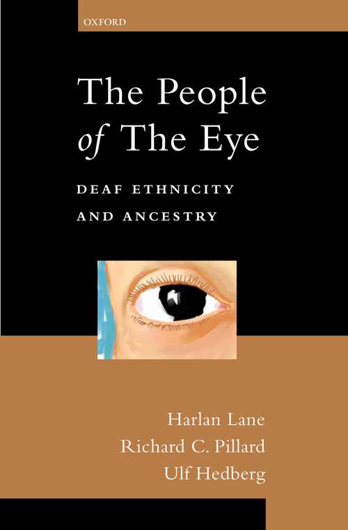 Book cover of The People of the Eye: Deaf Ethnicity and Ancestry