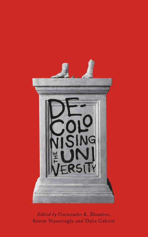 Book cover of Decolonising the University