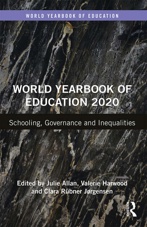 Book cover of World Yearbook of Education 2020: Schooling, Governance and Inequalities (World Yearbook of Education)