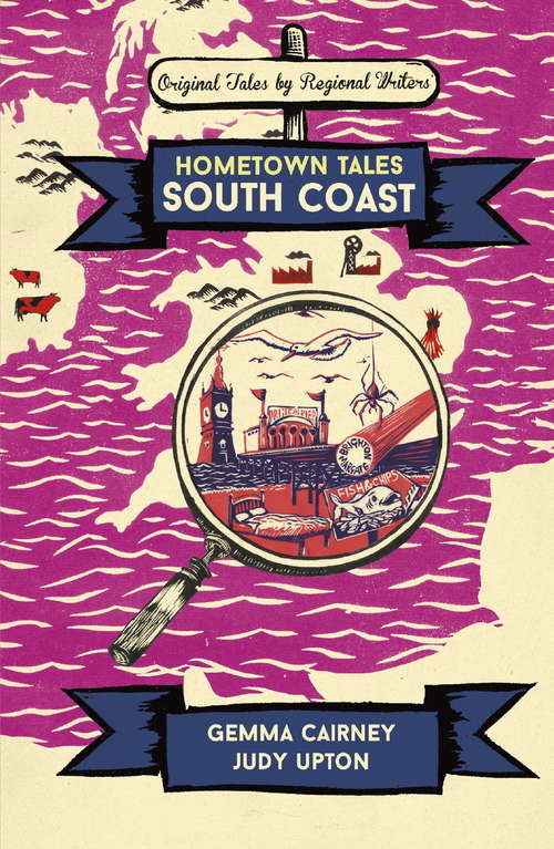 Book cover of Hometown Tales: South Coast (Hometown Tales)