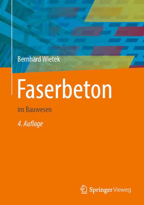 Book cover of Faserbeton: im Bauwesen (4. Aufl. 2024)