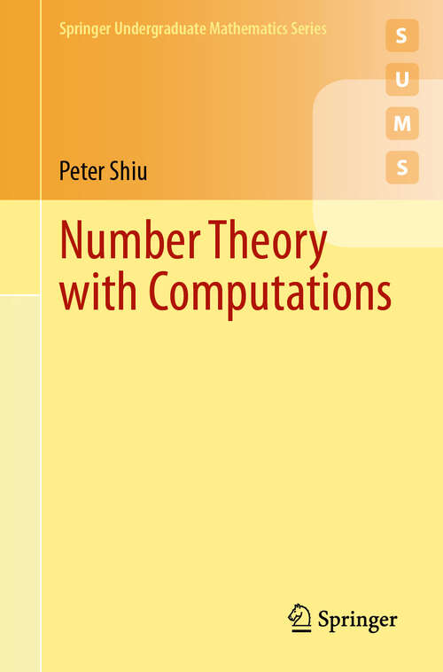 Book cover of Number Theory with Computations (2024) (Springer Undergraduate Mathematics Series)