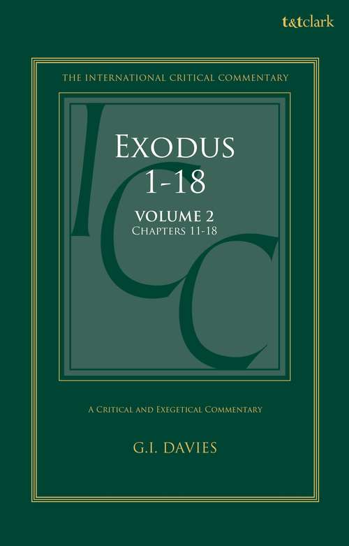 Book cover of Exodus 1-18: Volume 2: Chapters 11-18 (International Critical Commentary)