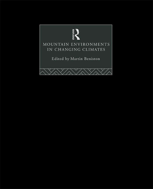 Book cover of Mountain Environments in Changing Climates