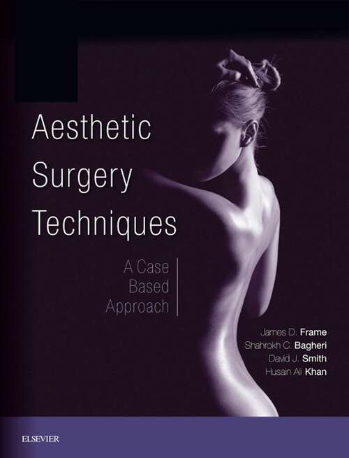 Book cover of Aesthetic Surgery Techniques E-Book: A Case-Based Approach