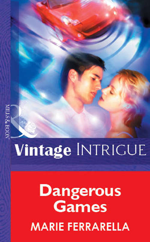 Book cover of Dangerous Games (ePub First edition) (Mills And Boon Vintage Intrigue Ser. #1274)