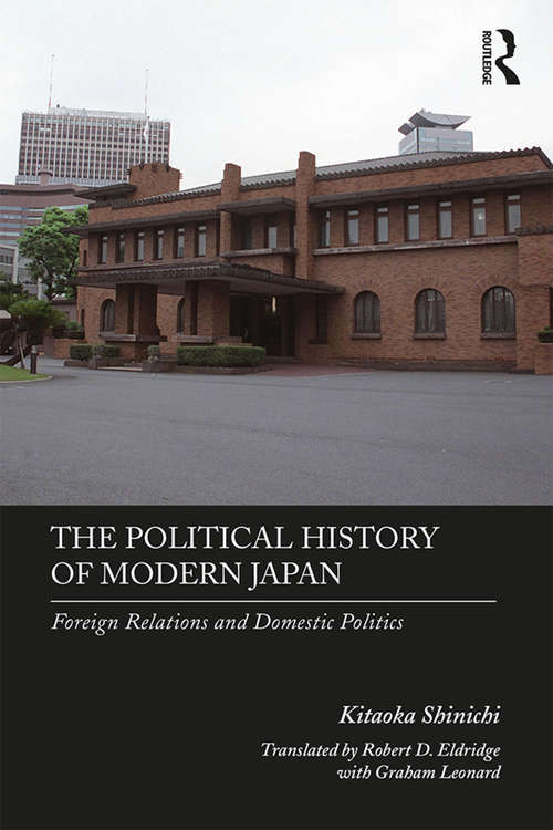 Book cover of The Political History of Modern Japan: Foreign Relations and Domestic Politics