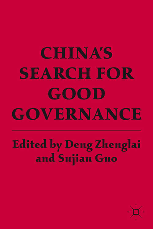 Book cover of China’s Search for Good Governance (2011)