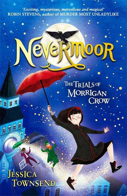 Book cover of The Trials Of Morrigan Crow (PDF) (Nevermoor Ser. {PDF) #1)