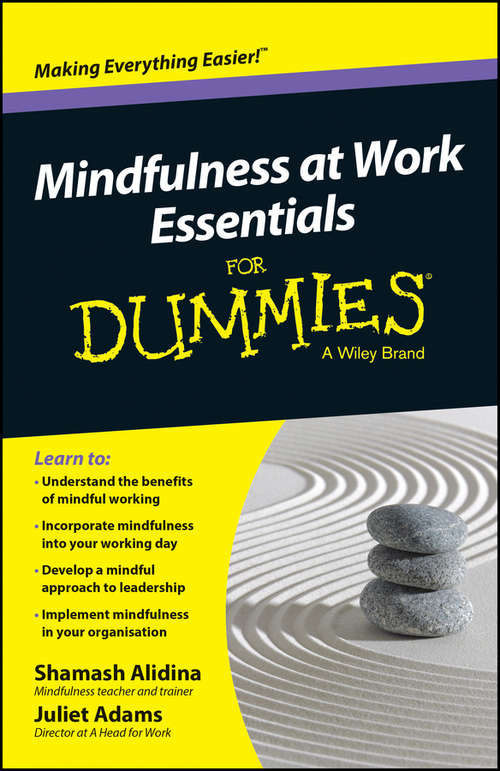 Book cover of Mindfulness At Work Essentials For Dummies (For Dummies)