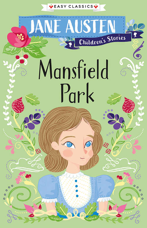 Book cover of Mansfield Park: Jane Austen Children's Stories (Easy Classics) (Jane Austen Children's Stories (Easy Classics) #2)