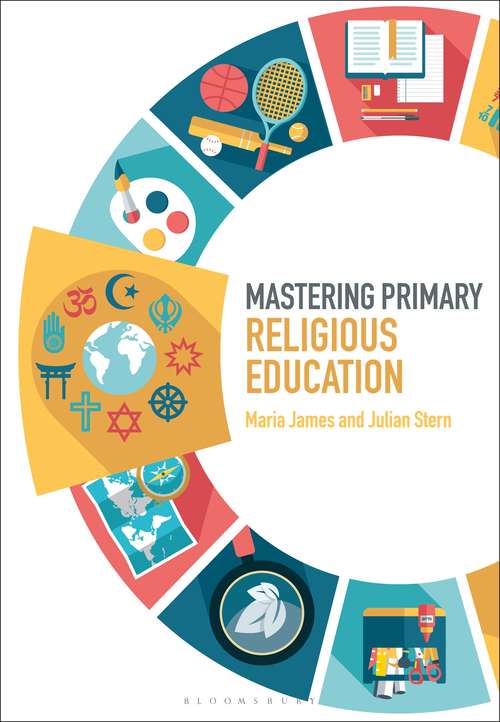 Book cover of Mastering Primary Religious Education (Mastering Primary Teaching)