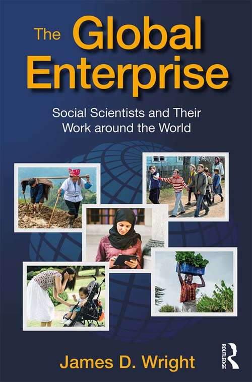 Book cover of The Global Enterprise: Social Scientists and Their Work around the World