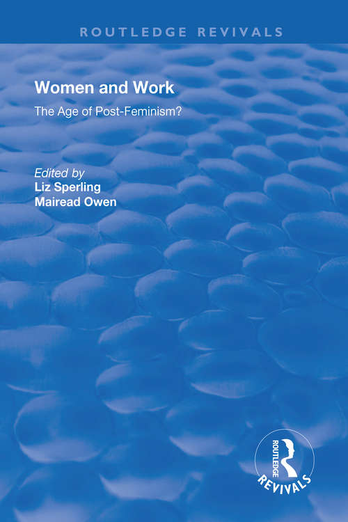 Book cover of Women and Work: The Age of Post-Feminism?