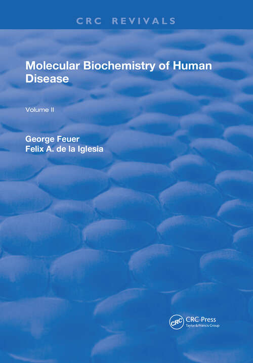 Book cover of Molecular Biochemistry of Human Disease: Volume 2 (Routledge Revivals)