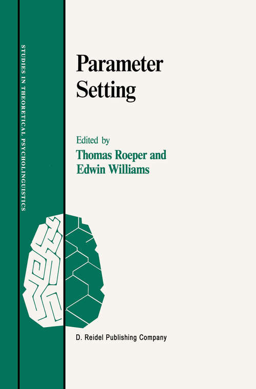 Book cover of Parameter Setting (1987) (Studies in Theoretical Psycholinguistics #4)