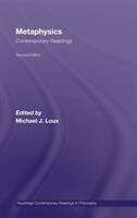 Book cover of Metaphysics: Contemporary Readings: 2nd Edition (2) (Routledge Contemporary Readings In Philosophy Ser.)