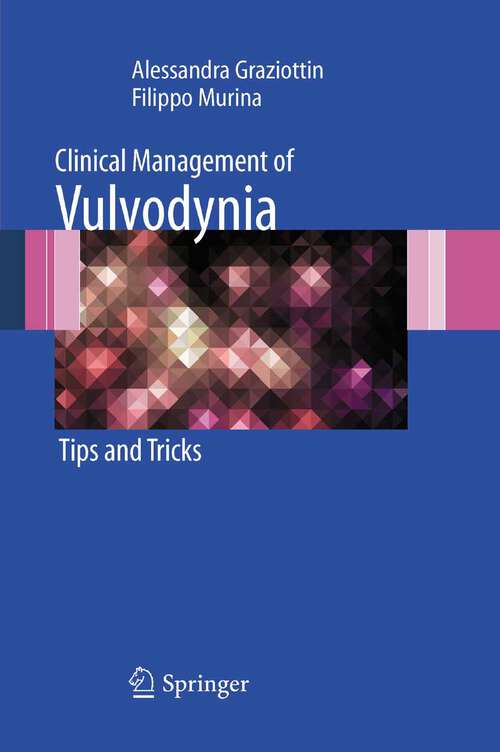 Book cover of Clinical Management of Vulvodynia: Tips and Tricks (2011)