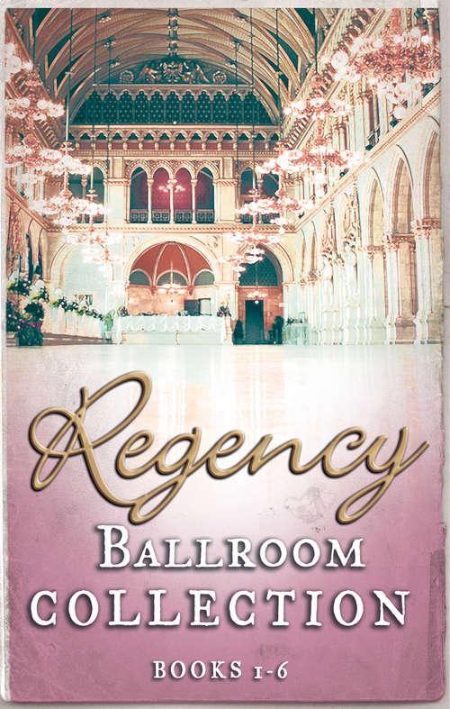 Book cover of Regency Collection 2013 Part 1 (Mills & Boon e-Book Collections) (ePub First edition)