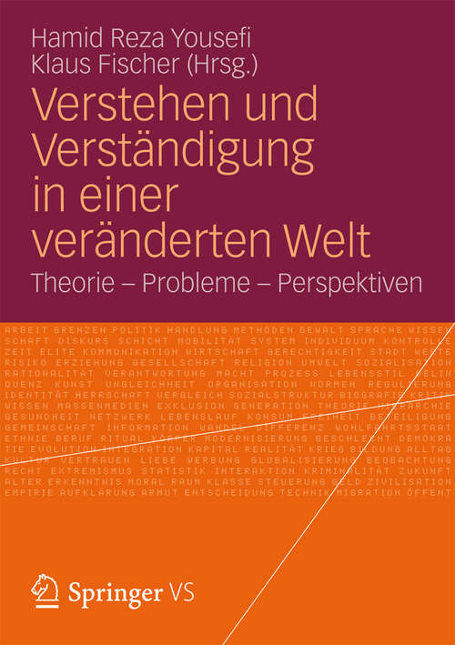 Book cover of Verstehen und Verständigung in einer veränderten Welt: Theorie - Probleme - Perspektiven (2013)