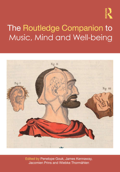Book cover of The Routledge Companion to Music, Mind, and Well-being (Routledge Music Companions)