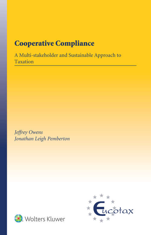 Book cover of Cooperative Compliance: A Multi-stakeholder and Sustainable Approach to Taxation (EUCOTAX Series on European Taxation)