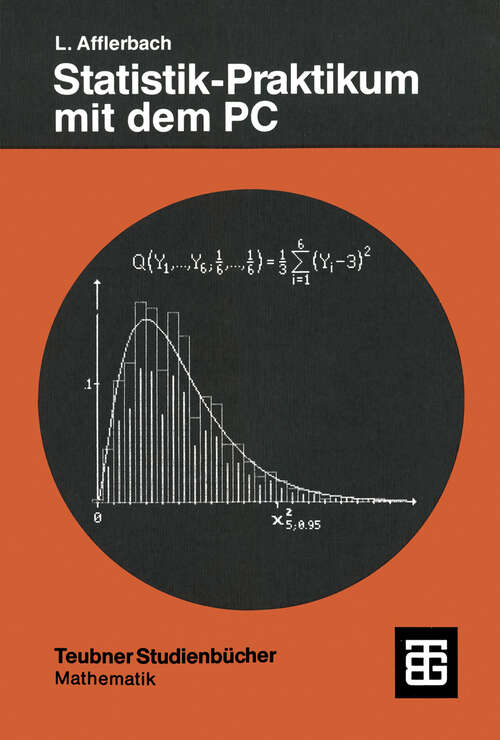 Book cover of Statistik-Praktikum mit dem PC (1987) (Teubner-Ingenieurmathematik)