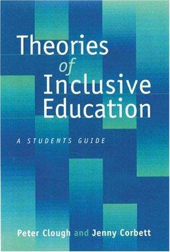 Book cover of Theories Of Inclusive Education: A Students' Guide (PDF)