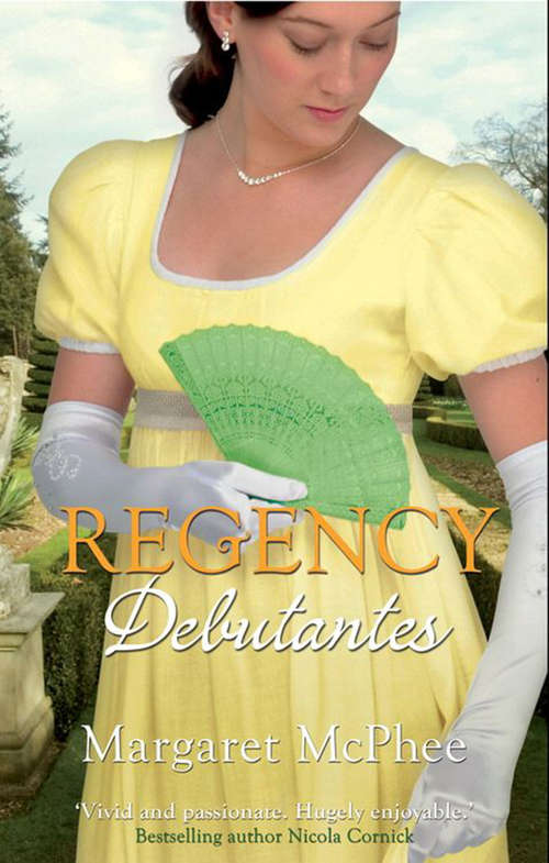 Book cover of Regency Debutantes (Mills & Boon M&B): The Captain's Lady - Mistaken Mistress (ePub First edition)