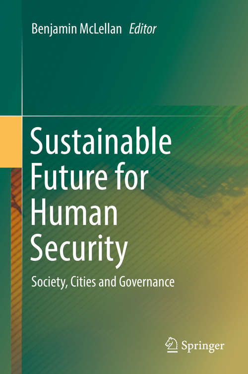 Book cover of Sustainable Future for Human Security: Society, Cities and Governance