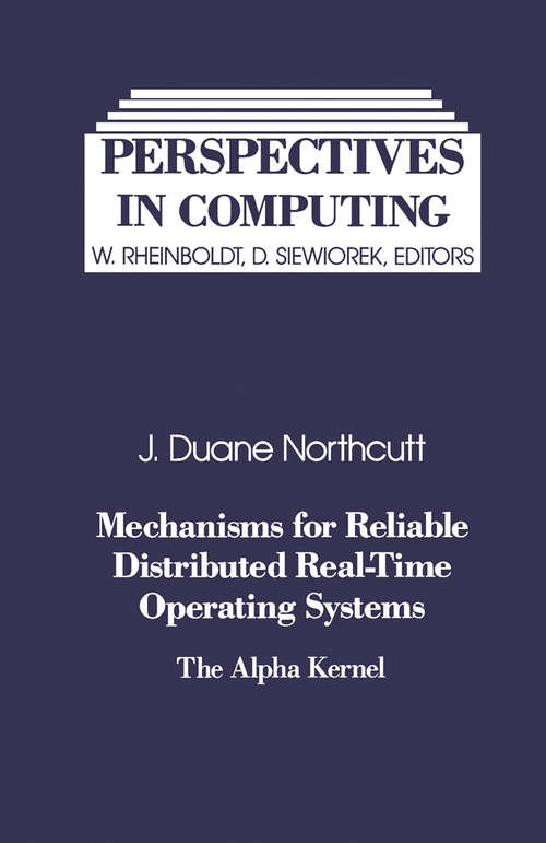 Book cover of Mechanisms for Reliable Distributed Real-Time Operating Systems: The Alpha Kernel