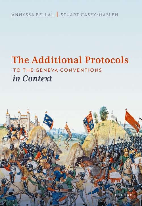 Book cover of The Additional Protocols to the Geneva Conventions in Context