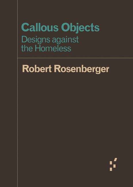 Book cover of Callous Objects: Designs against the Homeless