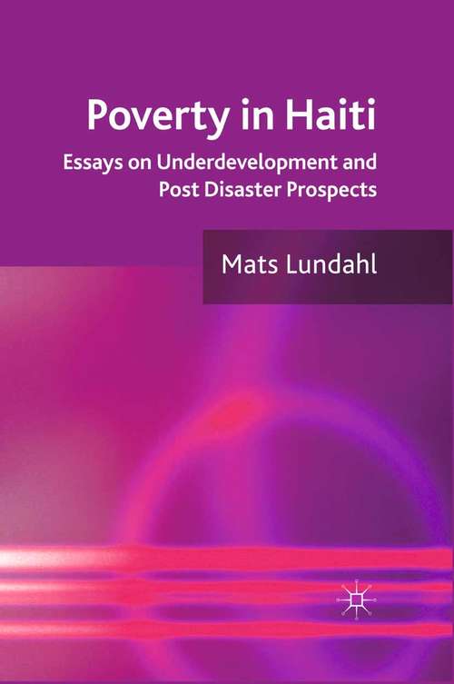 Book cover of Poverty in Haiti: Essays on Underdevelopment and Post Disaster Prospects (2011)