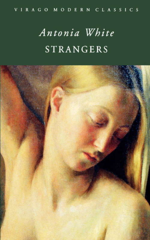 Book cover of Strangers (Virago Modern Classics #533)