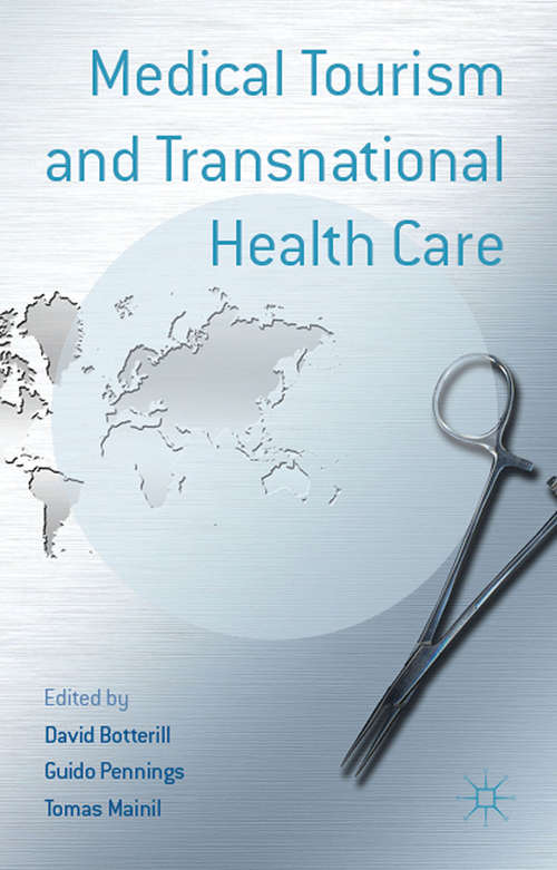Book cover of Medical Tourism and Transnational Health Care (2013)