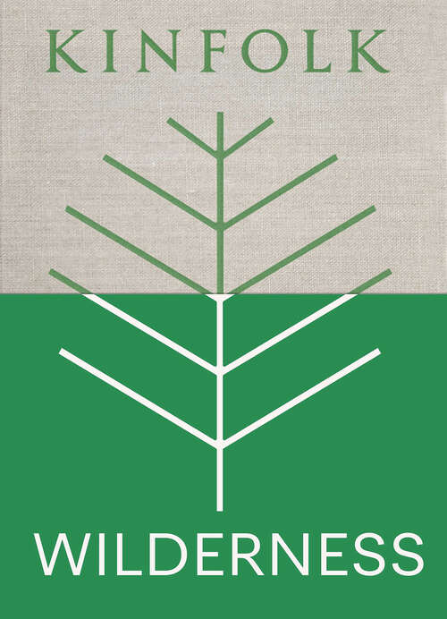 Book cover of Kinfolk Wilderness (Kinfolk Adventures)